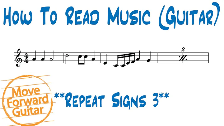 How to Read Music (Guitar) - Repeat Signs 3