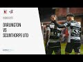 Darlington 40 scunthorpe united  national league north  202324