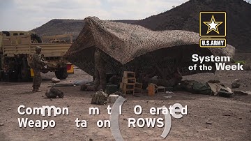 Common Remotely Operated Weapon Station (CROWS)