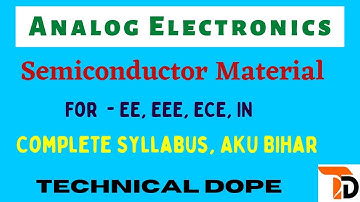 Lec - 01 , Analog Electronics | Semiconductor Materials | EE, ECE, IN, | Semester Exam, Aku Bihar|