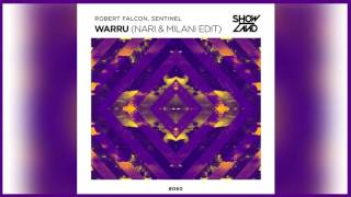 Robert Falcon, Sentinel - Warru (Nari & Milani Extended Edit) *FREE DOWNLOAD*