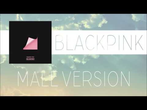 blackpink---playing-with-fire-[male-version]