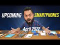 Top 10+ Best Upcoming Mobile Phone Launches⚡April 2022