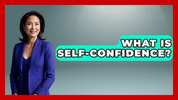 What Is Self-Confidence? - High School Toolkit