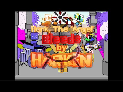 Hark, The "Angel" Bleeds played by Harkens
