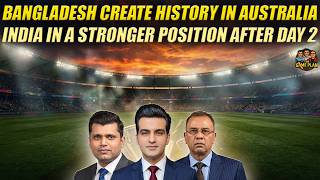 Bangladesh Create History in Australia India in a Stronger Position After Day 2 The Game Plan