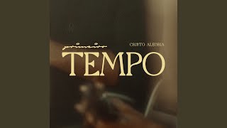 Video thumbnail of "Cristo Alegria - Tempo Novo"