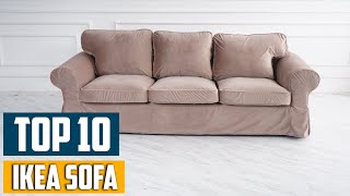 Top 10 Best iKea Sofas in 2024 | In-Depth Reviews & Buying Guide