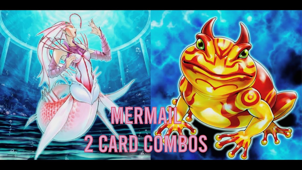 Mermail-Atlantean 2 Card Combos (Post Oct. 3rd)