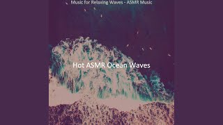 Exquisite Backdrops for ASMR Waves