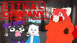 【Lethal Company】A Red Panda and Two Bears 👀  ft. @MheeSIDum @shirou_chann
