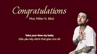 Vietsub | Congratulations - Mac Miller ft. Bilal | Lyrics Video Resimi