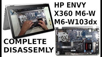 HP ENVY X360 M6-W M6-W103dx Take Apart Complete Disassembly How to Disassemble