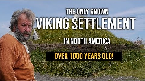 1000 Year Old Viking Settlement (Only One Confirmed in North America)