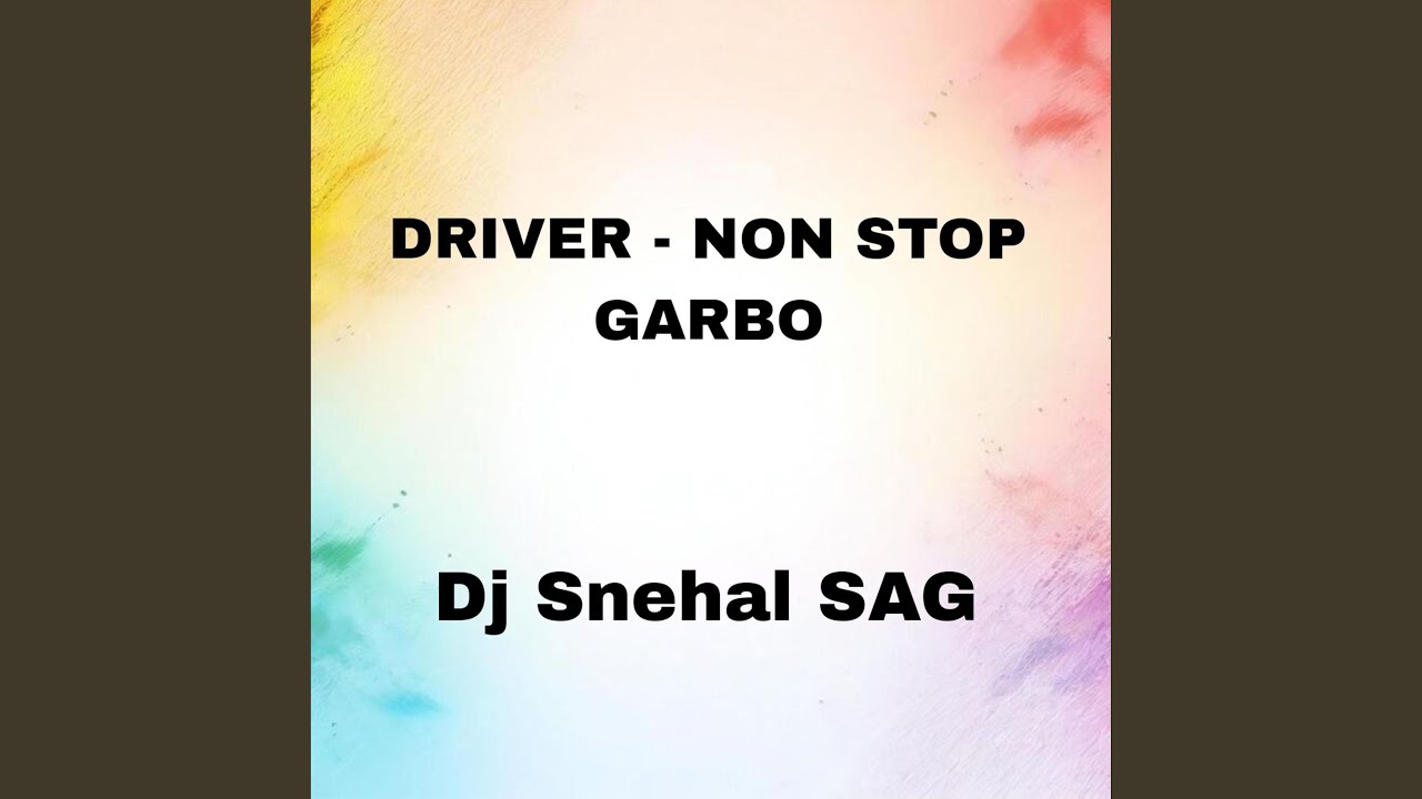 DRIVER - NON STOP GARBO