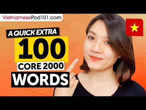 Another 100 Core 2000 Words to Boost Your Vietnamese Instantly