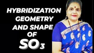 HYBRIDIZATION GEOMETRY AND SHAPE OF SO3 (Sulphur Trioxide) #sulfurtrioxide #geometry #hybridization