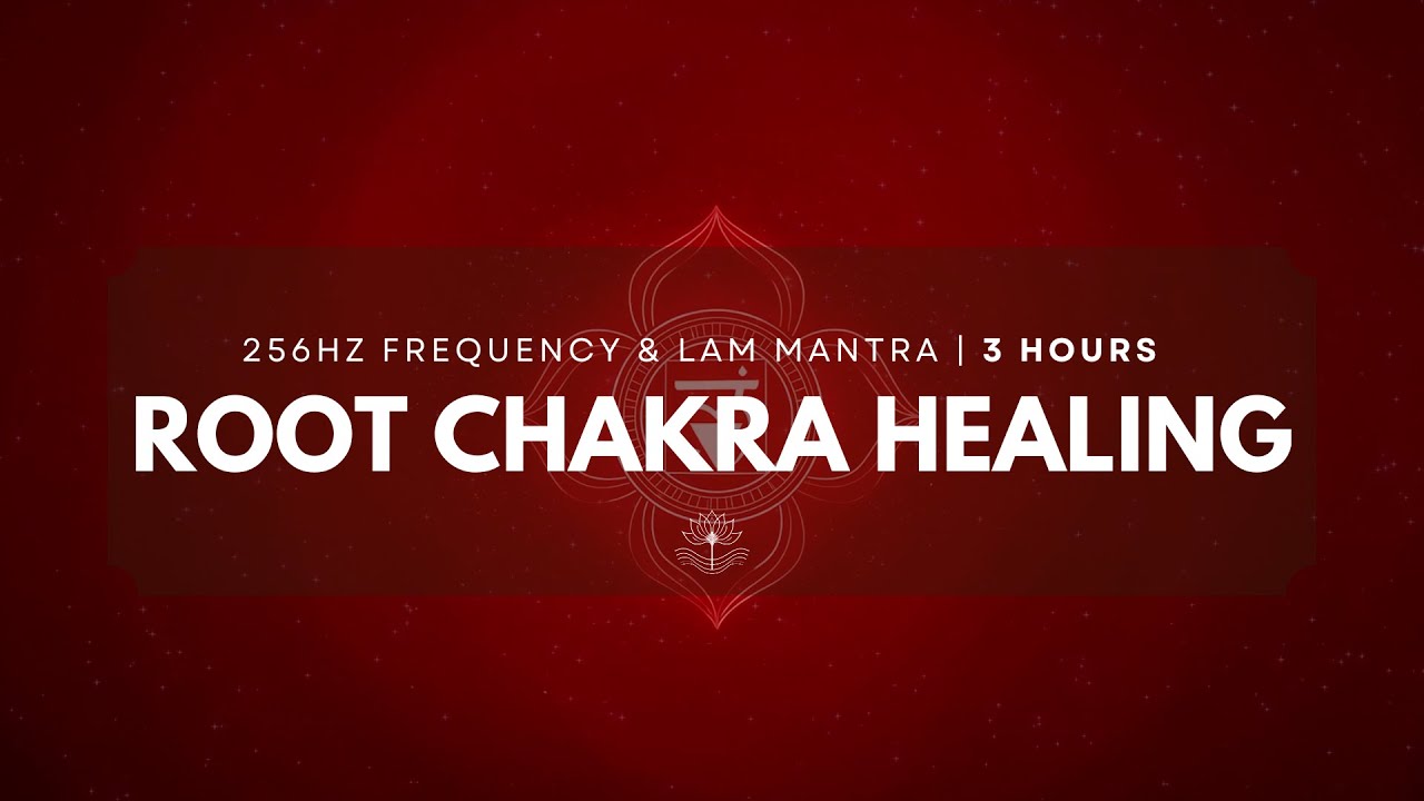 Root Chakra Healing Meditation 🌀 256 Hz Frequency & LAM Chant ...