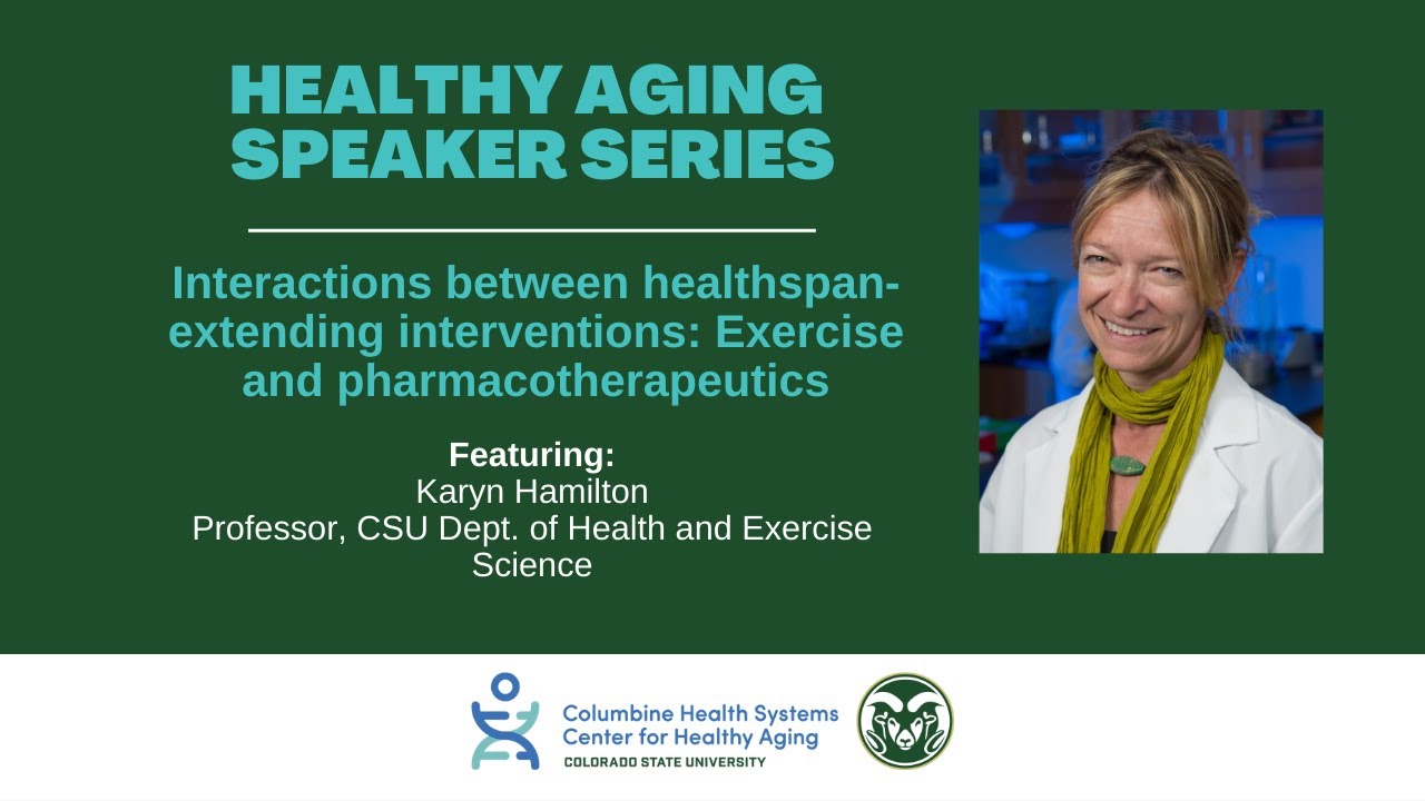Healthy Aging Speaker Series: Interactions Between Healthspan-Extending Interventions