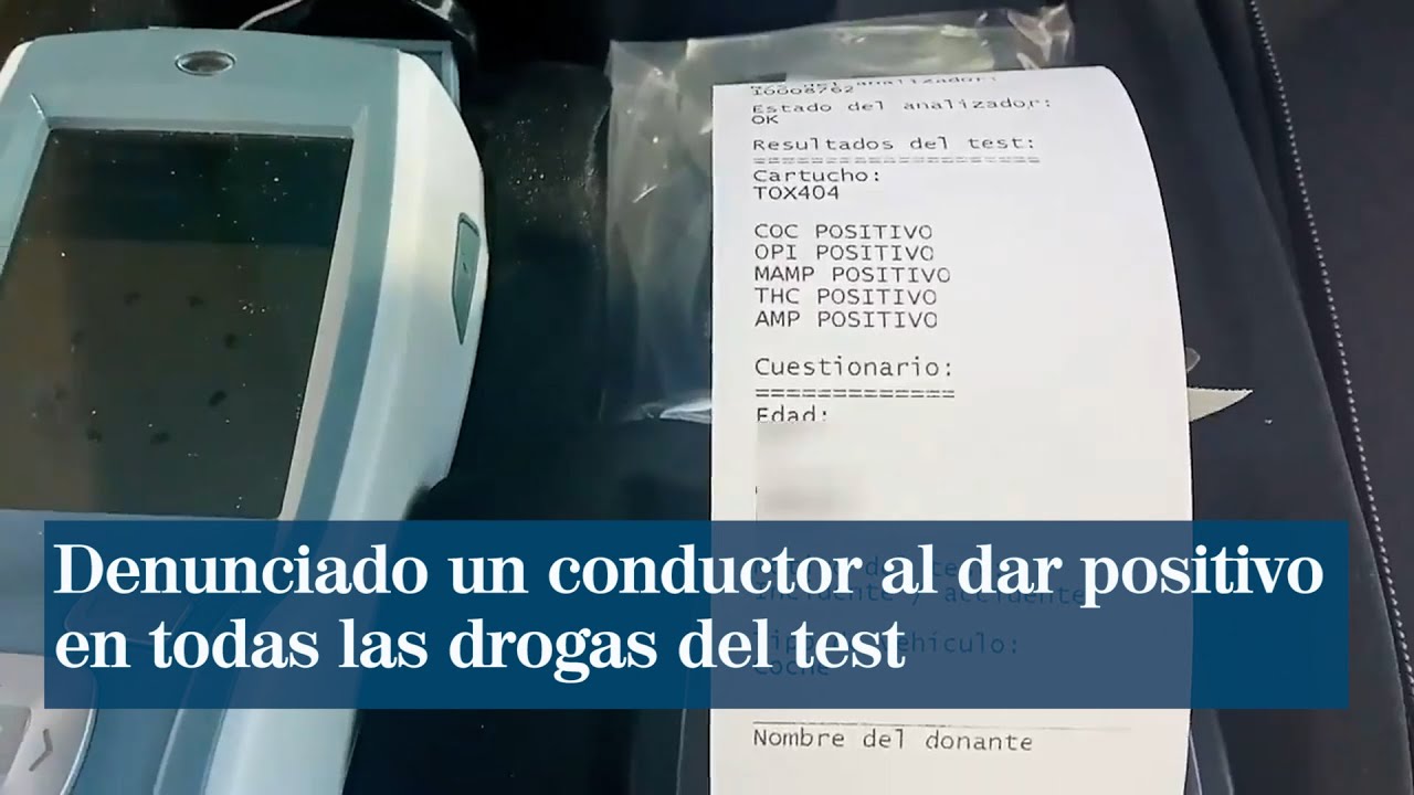 Denunciado un conductor al dar positivo en todas las drogas del test ...