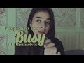 “TOO BUSY TO REMEMBER YOUR FLAWS”(Don’t think too much)