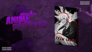 Make anime poster designs.@Teen_Shubh