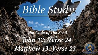 Bible Study "The Code of The Seed"   May 03 2026
