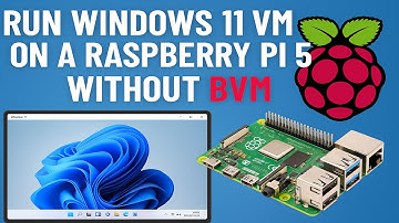 Create a FULL WINDOWS 11 VM on a RASPBERRY VM NOT using BVM
