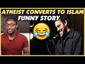 Atheist Islam-Hater Converts To Islam! Funny & AMAZING Story! - REACTION