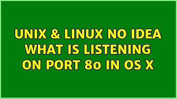 Unix & Linux: No idea what is listening on port 80 in OS X (3 Solutions!!)