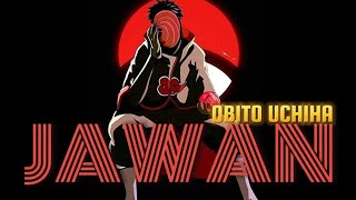 Obito Uchiha | Amv edit | Jawan Prevue Theme -Anirudh | Naruto x Jawan ft tamil Hindi edit HD #obito