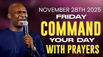 [Friday 28th November 2025] Start Your Day With Prayer Spiritual Prayer - Apostle Joshua Selman 