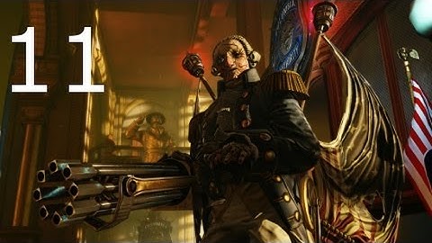 ➜ Bioshock Infinite Walkthrough - Part 11: Slate