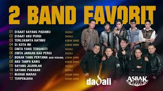 Dadali & Asbak Band Favorit Saya | Full Album Dadali & Asbak Band Terbaru 2024 | Disaat Aku Pergi