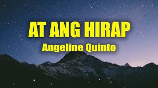 At Ang Hirap - Angeline Quinto (with Lyrics)