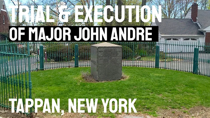 THE TRIAL & EXECUTION OF MAJ. JOHN ANDRE - Tappan,...
