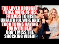 Wife Went To Her Lover But He Wasn T Alone Pays The Price With A Rough Group Fun Wife Went To Her Lover But He Wasn T Alone Pays The Price With A Rough Group Fun