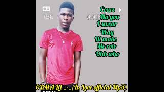 ORMA Lil _-_IN LOVE (official Mp3 Play lyrics. com #musicblock #tiktokviral