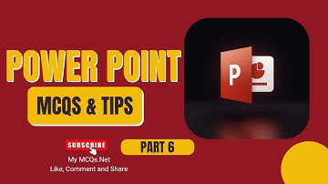 MS PowerPoint MCQs Part 6 | Important Computer MCQs for Test Preparation | mymcqs.net