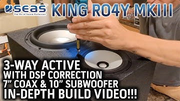 SEAS King RO4Y MKIII Speaker Build By Von Hertzog at The Social Club - Undisputed KING of DIY Kits