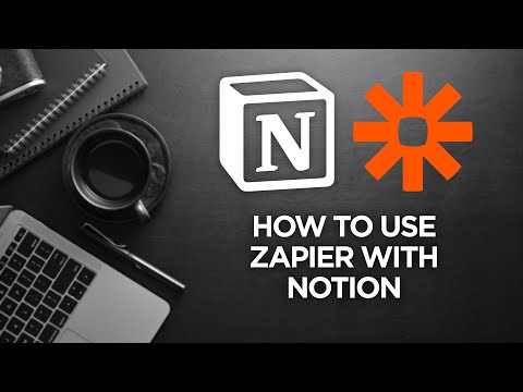How to use Zapier with Notion