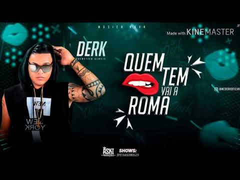 mc-derk---quem-tem-boca-vai-a-roma---musica-nova