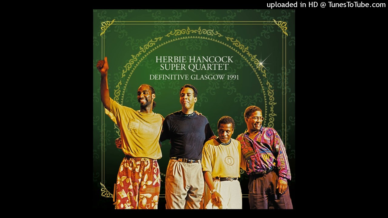HERBIE HANCOCK SUPER QUARTET / DEFINITIVE GLASGOW 1991(2CDR 