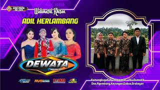🔴 LIVE Campursari DEWATA || ASNA PRO Audio || Kithanan ADIL HERLAMBANG || RVS MULTIMEDIA