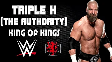 WWE | Triple H (The Authority) 30 Minutes Entrance Theme Song | "King of Kings"