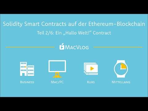Teil 2: Ein „Hallo Welt“ Smart Contract mit Solidity