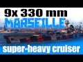Marseille the NEW French super-heavy cruiser