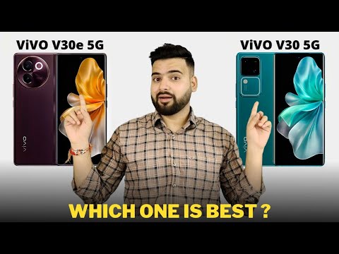 Vivo V30e vs Vivo V30 - Full Comparison | Which one is Best ?