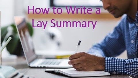 Grant Writing Tutorial: How to Write a Lay Summary