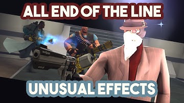 All End of The Line Unusual Effects | Frosty TF2